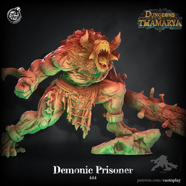 Demonic Prisoner, Cast N Play, Dungeons of Thamarya